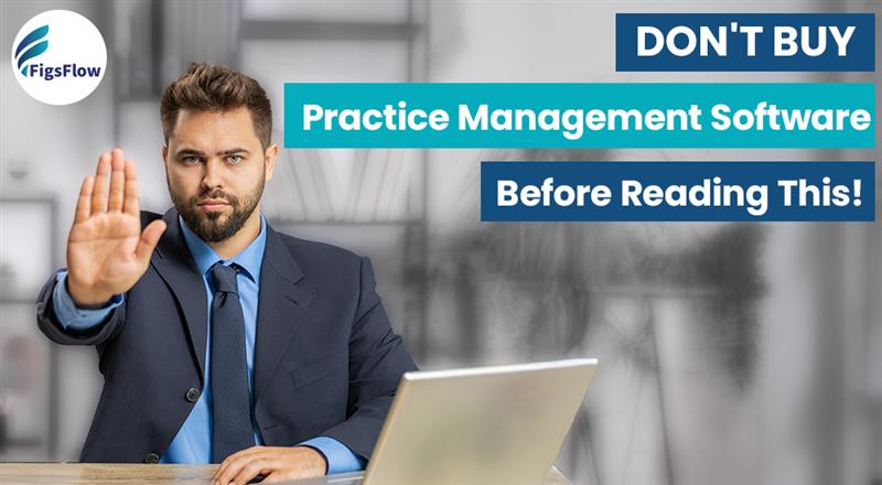 10 Must-Know Tips for Selecting the Right Practice Management System for Accountants