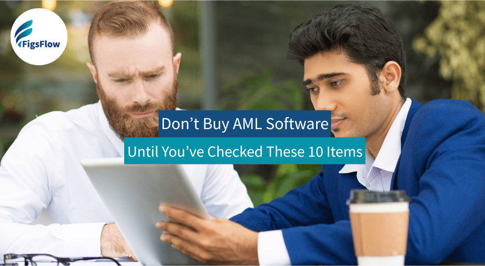 Two professionals reviewing a laptop together, with a banner text saying 'Don't Buy AML Compliance Tools Until You've Checked These 10 Items' featuring the FigsFlow logo.