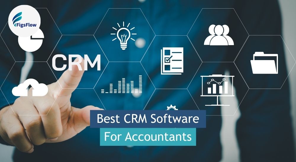 Best CRM Software for Accountants