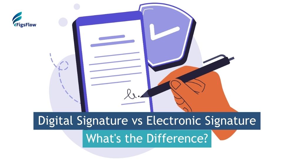 Digital Signature vs Electronic Signature What's the Difference