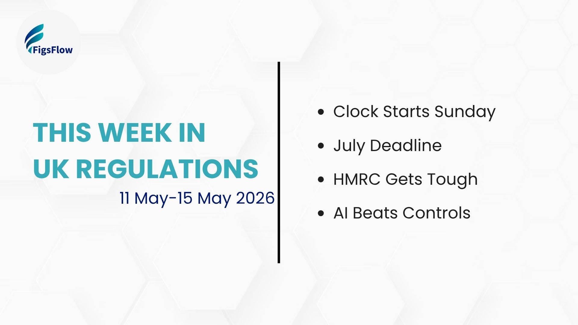 Weekly News & Updates for UK Accountants (11 - 15 May 2026) FigsFlow 