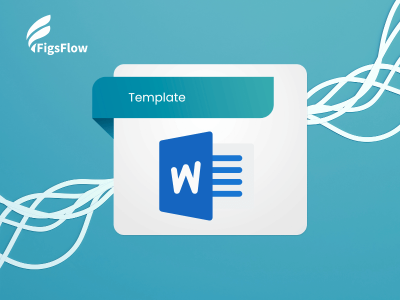 FigsFlow - Single Template - Word File - 2
