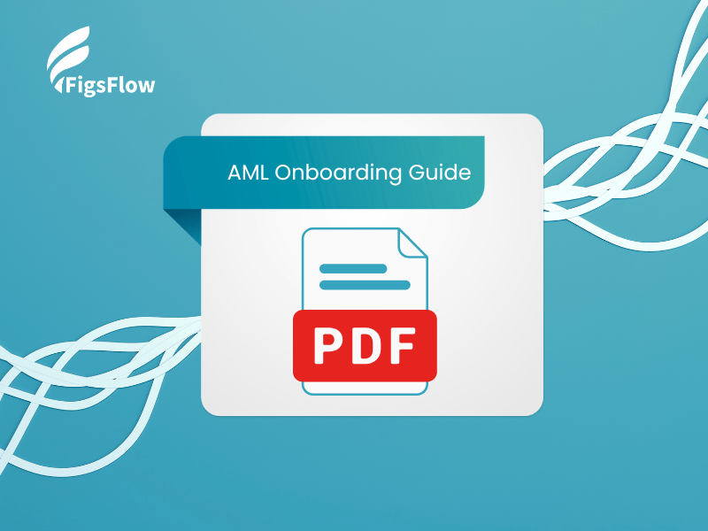 FigsFlow-AML-Onboarding-Guide-File-Image