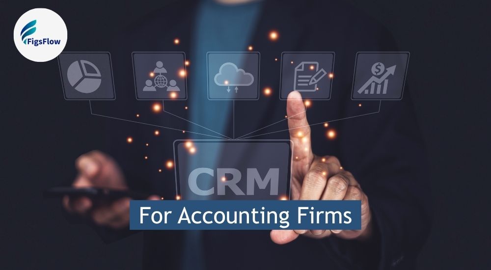 9 Best CRM software for accounting firms