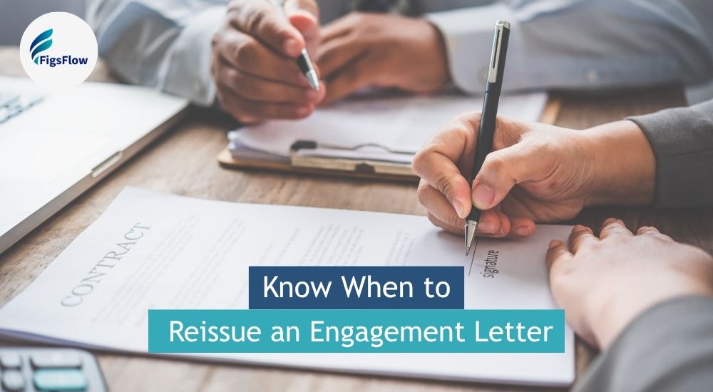 When to Reissue an Engagement Letter (& When You Don't Have To)